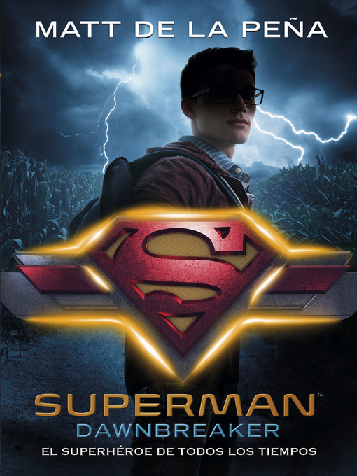 Title details for Superman: Dawnbreaker by Matt de la Pena - Wait list